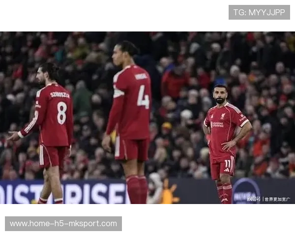 更衣室动荡放大危机，利物浦赛季恐成最暗时刻